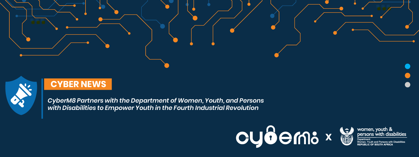 CyberM8 Partners with the Department of Women, Youth, and Persons with Disabilities to Empower Youth in the Fourth Industrial Revolution